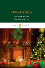 Christmas Stories. The Battle of Life