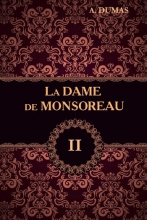 La Dame de Monsoreau. В 3 томах. Т. 2